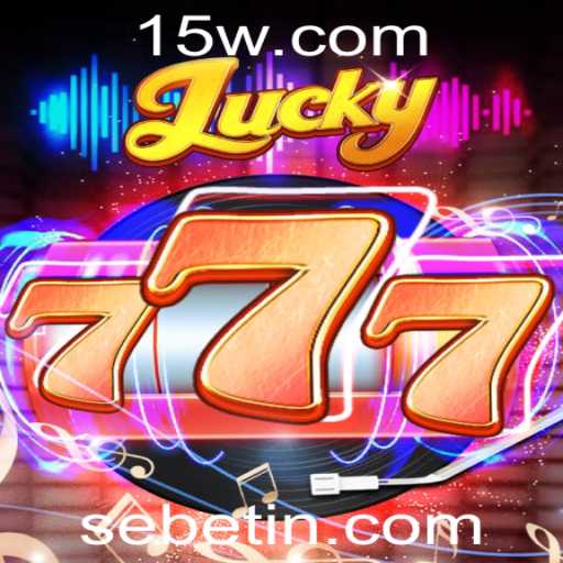 Descubra o Fascinante Mundo do Jogo Lucky777 com a Plataforma Sebet